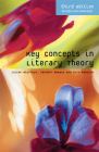 Key Concepts in Literary Theory (Key Concepts in Literature) By Julian Wolfreys, Ruth Robbins, Kenneth Womack Cover Image