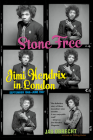 Stone Free: Jimi Hendrix in London, September 1966-June 1967 By Jas Obrecht Cover Image