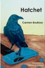 Hatchet / Hamartia By Carmen Boullosa, Lawrence Schimel (Translator) Cover Image