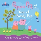 Peppa Pig and the Year of Family Fun Cover Image