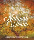 Lonely Planet Lonely Planet's Natural World 1 By Lonely Planet Cover Image