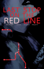Last Stop on the Red Line By Paul Maybury, Sam Lofti (Illustrator) Cover Image