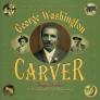 George Washington Carver By Tonya Bolden Cover Image