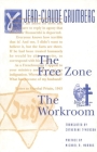 The Free Zone and the Workroom (Ancient Society and History) Cover Image