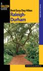 Raleigh-Durham (Falcon Guides Best Easy Day Hikes) By Peter Reylek, Lauren Reylek Cover Image