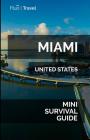 Miami Mini Survival Guide By Jan Hayes Cover Image