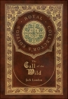 The Call of the Wild (Royal Collector's Edition) Cover Image