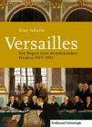 Versailles: Das Wagnis Eines Demokratischen Friedens 1919-1923 Cover Image