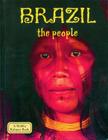 Brazil - The People (Lands) By Malika Hollander Cover Image
