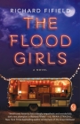 The Flood Girls: A Book Club Recommendation! By Richard Fifield Cover Image
