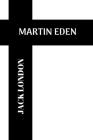 Martin Eden By Jack London Cover Image