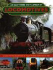 An Illustrated Encyclopedia of Locomotives:: A Guide to the Golden Age of Train Engines from 1830 to 2000 Cover Image