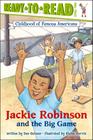 Jackie Robinson and the Big Game: Ready-to-Read Level 2 (Ready-to-Read Childhood of Famous Americans) By Dan Gutman, Elaine Garvin (Illustrator) Cover Image