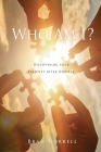 Who Am I?: Discovering Your Identity After Divorce By Brad Morrell Cover Image