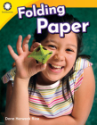 Folding Paper (Smithsonian: Informational Text) By Dona Herweck Rice Cover Image