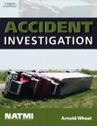 Accident Investigation Training Manual By Arnold Wheat Cover Image