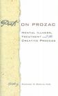 Poets on Prozac: Mental Illness, Treatment, and the Creative Process Cover Image