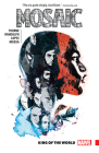 Mosaic Vol. 1: King Of The World By Geoffrey Thorne, Khary Randolph (Illustrator), Stuart Immonen (Cover design or artwork by) Cover Image