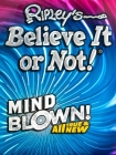 Ripley's Believe It Or Not! Mind Blown (ANNUAL #17) By Ripley's Believe It Or Not! (Compiled by) Cover Image