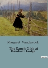 The Ranch Girls at Rainbow Lodge Cover Image
