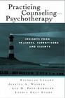 Practicing Counseling and Psychotherapy: Insights from Trainees, Supervisors and Clients By Nicholas Ladany, Jessica A. Walker, Lia M. Pate-Carolan Cover Image