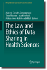 The Law and Ethics of Data Sharing in Health Sciences (Perspectives in Law) By Marcelo Corrales Compagnucci (Editor), Timo Minssen (Editor), Mark Fenwick (Editor) Cover Image