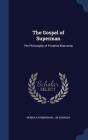 The Gospel of Superman: The Philosophy of Friedrich Nietzsche Cover Image