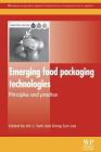 Emerging Food Packaging Technologies: Principles and Practice By Kit L. Yam (Editor), Dong Sun Lee (Editor) Cover Image