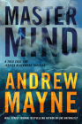 MasterMind: A Theo Cray and Jessica Blackwood Thriller By Andrew Mayne Cover Image
