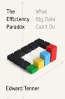 The Efficiency Paradox: What Big Data Can't Do Cover Image