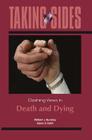 Taking Sides: Clashing Views in Death and Dying Cover Image