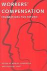 Workers' Compensation: Foundations for Reform Cover Image