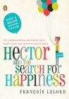 Hector and the Search for Happiness: A Novel (Hector's Journeys) Cover Image