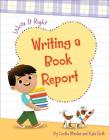 Writing a Book Report By Cecilia Minden, Kate Roth Cover Image