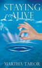 Staying Alive: The True Story of Kaqun Water and Its Effectiveness in Improving Health and Life Cover Image