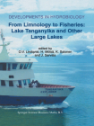 From Limnology to Fisheries: Lake Tanganyika and Other Large Lakes (Developments in Hydrobiology #141) By O. V. Lindqvist (Editor), H. Mölsä (Editor), K. Solonen (Editor) Cover Image