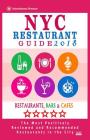 NYC Restaurant Guide 2018: Best Rated Restaurants in NYC - 500 restaurants, bars and cafés recommended for visitors, 2018 By Robert a. Davidson Cover Image