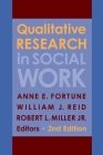 Qualitative Research in Social Work By Anne Fortune, William J. Reid, Robert Miller Jr Cover Image