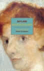Skylark By Dezso Kosztolanyi, Peter Esterhazy (Introduction by), Richard Aczel (Translated by) Cover Image