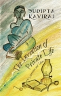 The Invention of Private Life: Literature and Ideas By Sudipta Kaviraj Cover Image