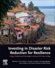Investing in Disaster Risk Reduction for Resilience: Design, Methods and Knowledge Under Climate Change Cover Image