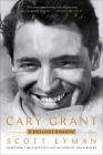 Cary Grant: A Brilliant Disguise By Scott Eyman Cover Image
