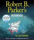 Robert B. Parker's Kickback (Spenser #44) By Ace Atkins, Robert B. Parker (Created by), Joe Mantegna (Read by) Cover Image