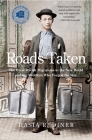 Roads Taken: The Great Jewish Migrations to the New World and the Peddlers Who Forged the Way By Hasia R. Diner Cover Image