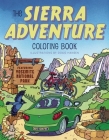 The Sierra Adventure Coloring Book By Doug Hansen (Illustrator) Cover Image