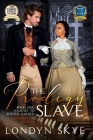 The Prodigy Slave, Book One: Journey to Winter Garden (Revised Edition 2020) By Londyn Skye Cover Image