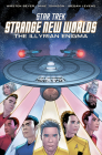 Star Trek: Strange New Worlds--The Illyrian Enigma (Star Trek Strange New Worlds--The Illyrian Heist) By Kirsten Beyer, Mike Johnson, Megan Levens (Illustrator) Cover Image