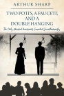 Two Potts, a Faucett, and a Double Hanging: The Only Married Americans Executed Simultaneously By Arthur Sharp Cover Image
