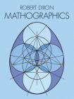 Mathographics (Dover Recreational Math) Cover Image
