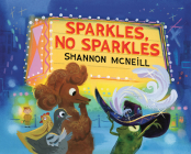 Sparkles, No Sparkles By Shannon McNeill Cover Image